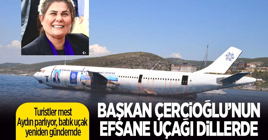 Turistler mest, Aydın parlıyor: Batık uçak yeniden gündemde