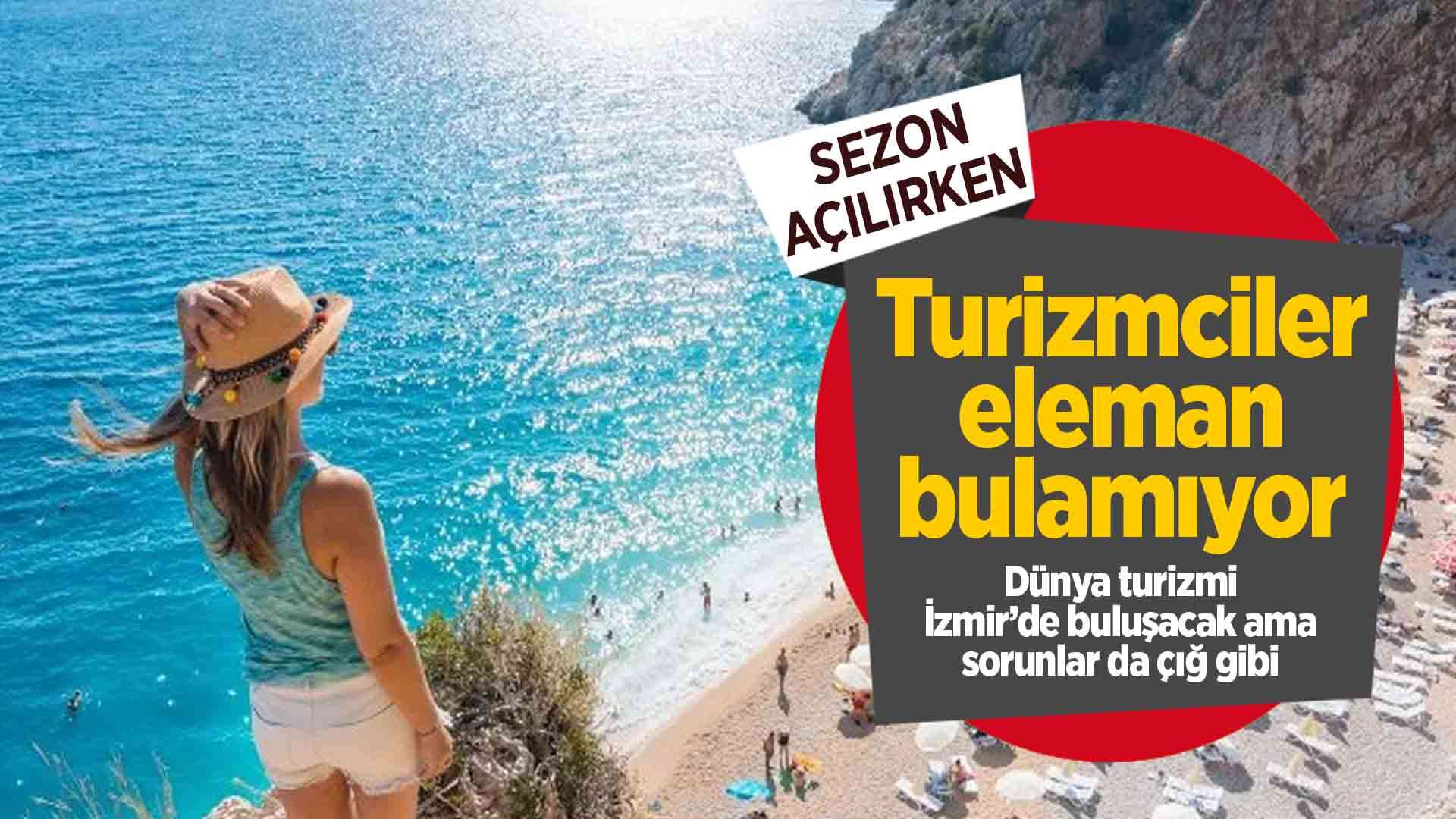 Turizmciler çalışacak eleman bulamıyor?