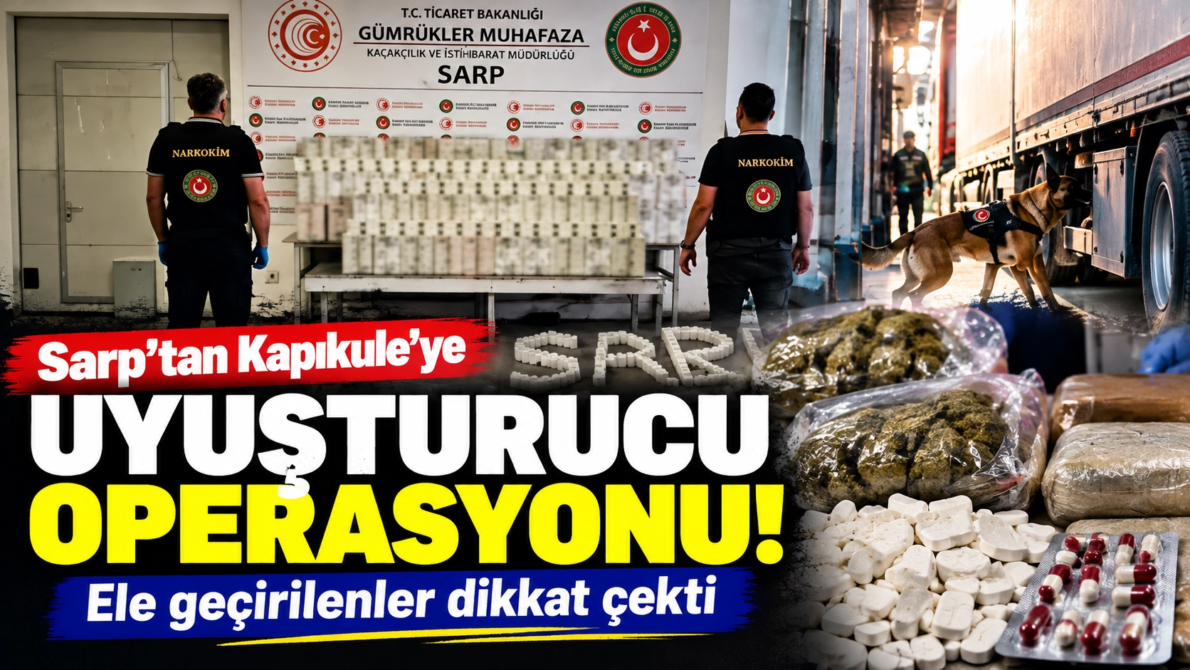 &Uuml;&ccedil; g&uuml;mr&uuml;k kapısında hareketlilik! Operasyonların bilan&ccedil;osu a&ccedil;ıklandı