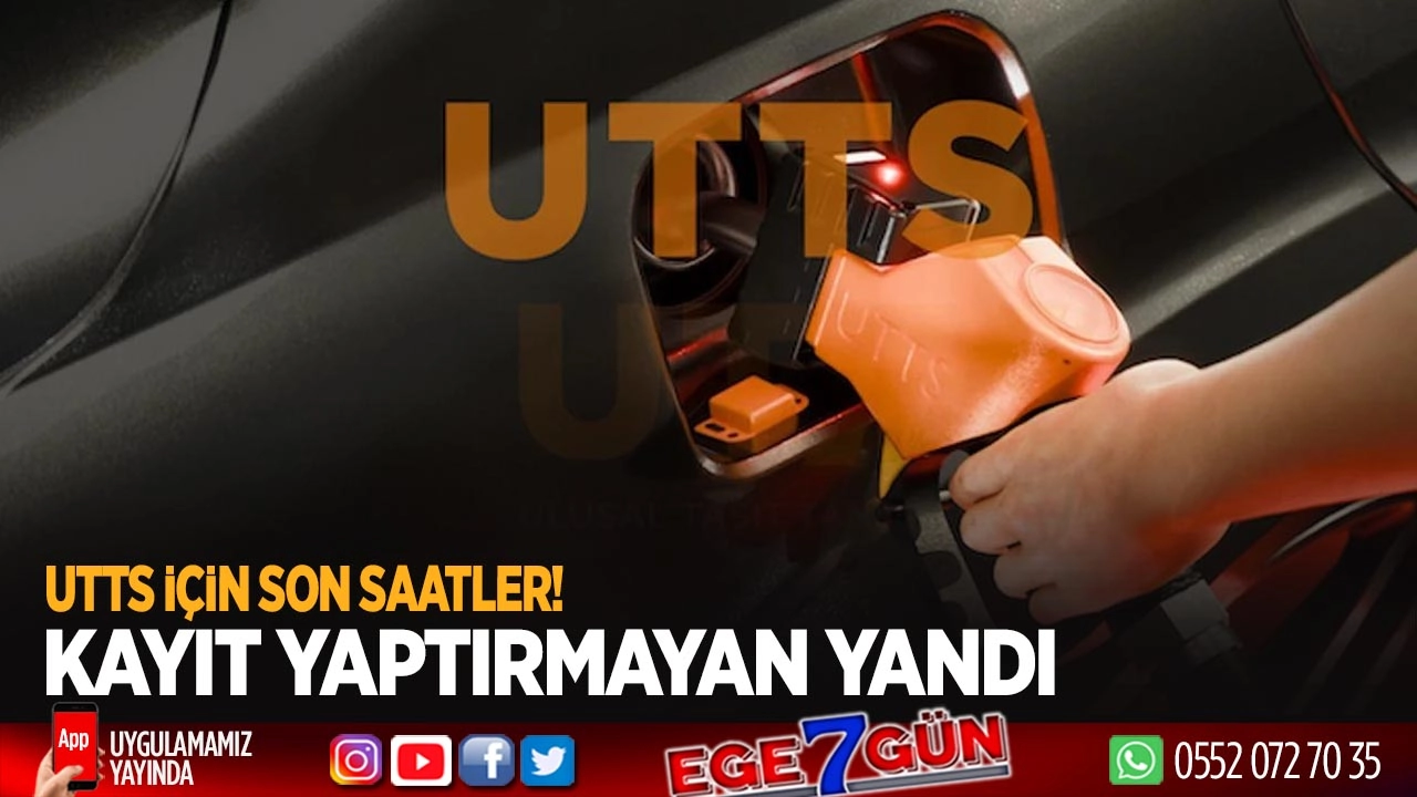UTTS için son saatler! Kayıt yaptırmayan yandı