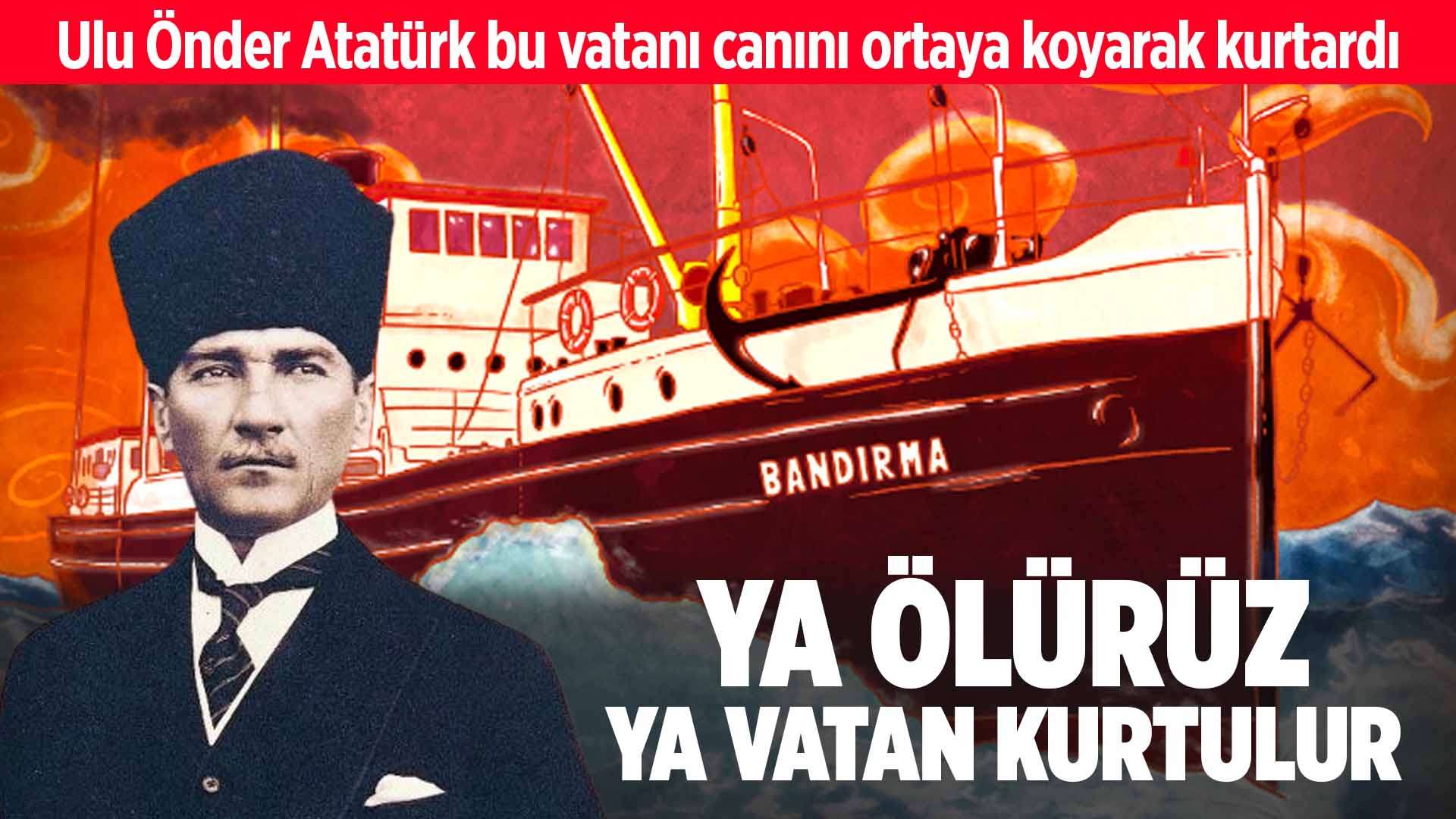 Ya ölürüz, ya vatan kurtulur!