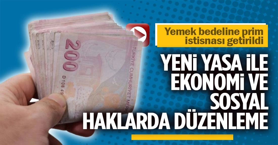 Yeni kanun y&uuml;r&uuml;rl&uuml;kte: yemek bedeli ve &Ouml;TV d&uuml;zenlemesi dikkat &ccedil;ekti