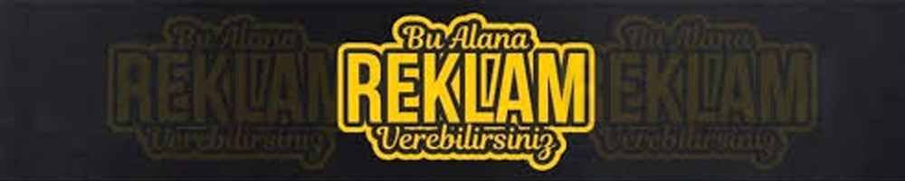 BU ALANA REKLAM VERİN